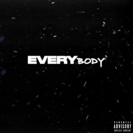 Everybody ft. YxngFade