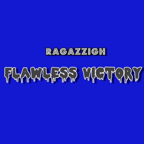 Flawless Victory | Boomplay Music