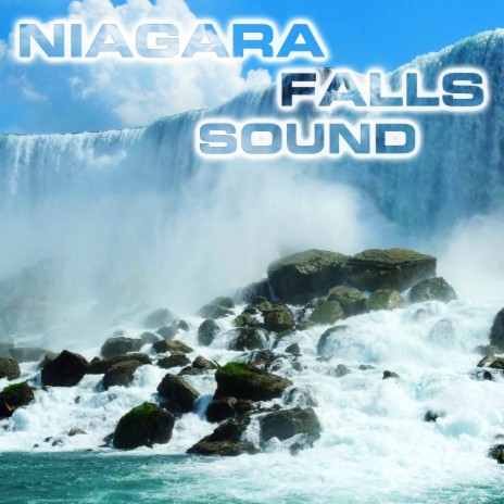 Meditative Niagara Falls Ambience (feat. Relaxing Nature Sound, Soothing Baby Sounds, Soothing Sounds, White Noise Ambience, White Noise Sounds For Sleep & Water Soundscapes FX) | Boomplay Music