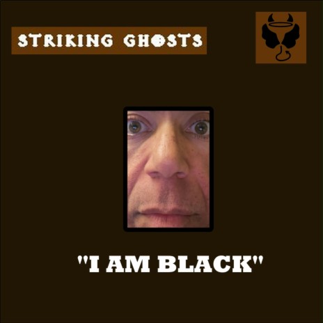 I AM BLACK