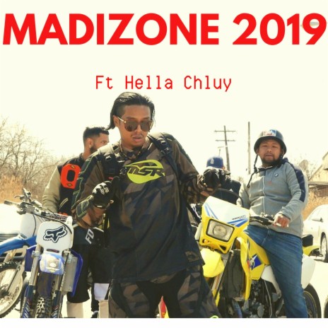 Madizone 2019 ft. Hella Chluy | Boomplay Music