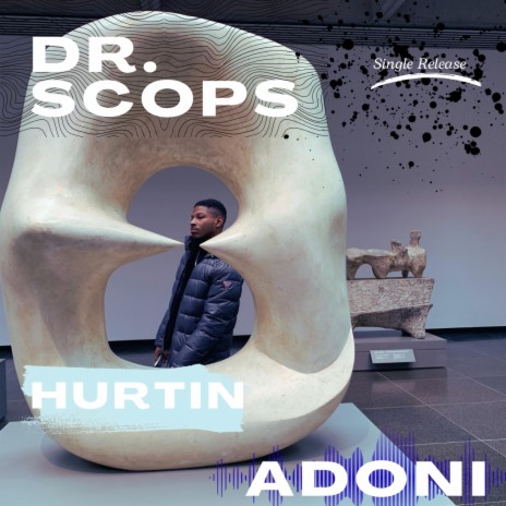 Hurtin ft. Dr. Scops | Boomplay Music