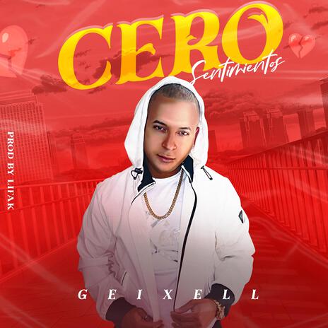 CERO SENTIMIENTOS | Boomplay Music