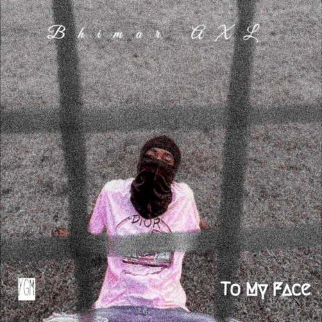 To My Face | Boomplay Music