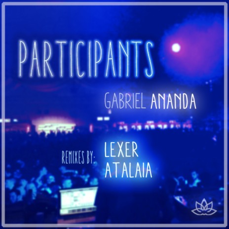 Participants (AtalaiA Remix) | Boomplay Music