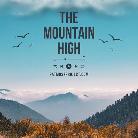 The mountain high | Boomplay Music