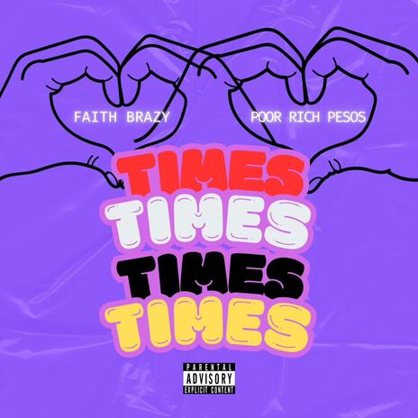 TIMES ft. Poor Rich Pesos | Boomplay Music