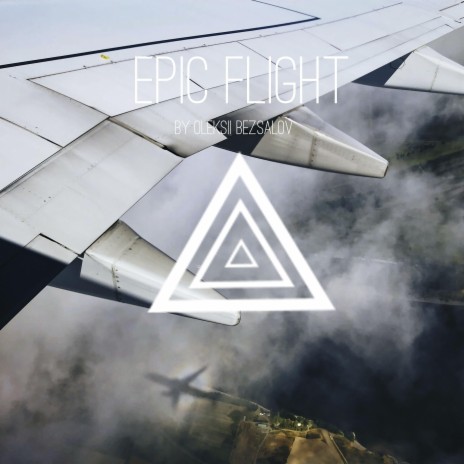 Epic Flight ft. Cinematic trailers SoundPlusUA & Oleksii Bezsalov