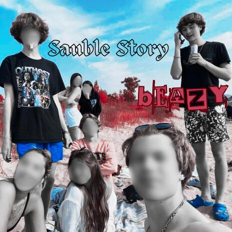 Sauble Story | Boomplay Music