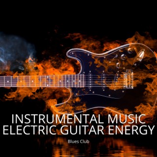 Instrumental Music, Electric Guitar Energy