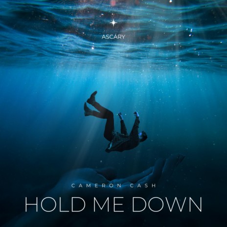 Hold Me Down ft. Cameron Cash | Boomplay Music