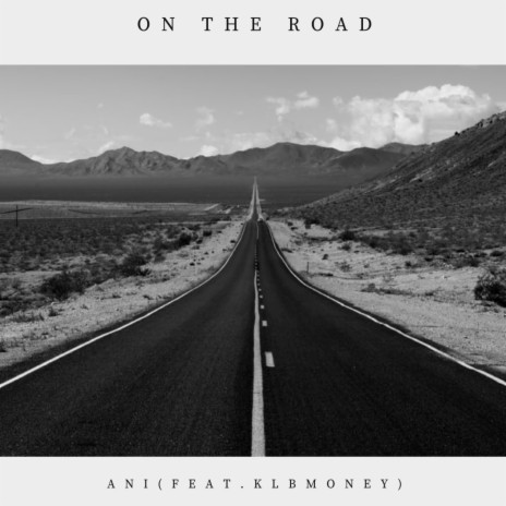 On the road ft. KLB MONEY | Boomplay Music