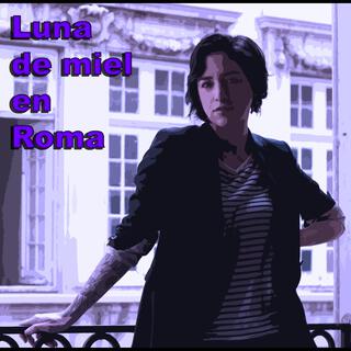 Luna De Miel En Roma