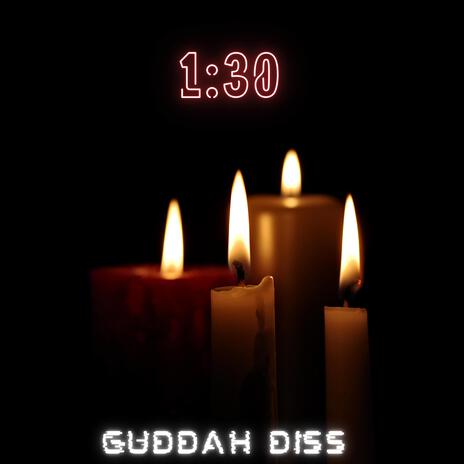 1:30 (Guddah Diss) | Boomplay Music