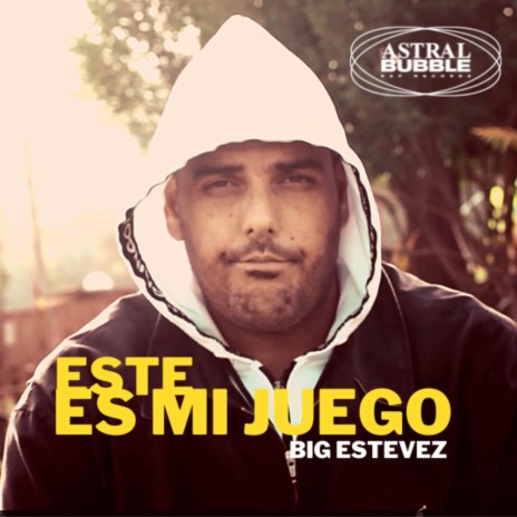 ESTE ES MI JUEGO ft. BIG ESTEVEZ