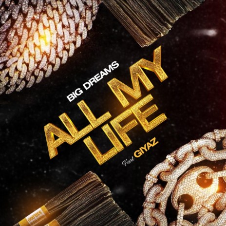 All My Life (feat. Giyaz) | Boomplay Music