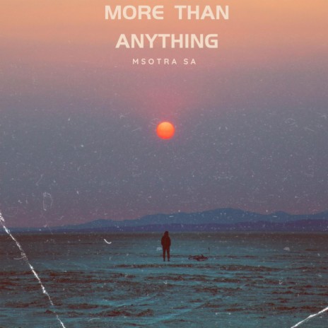 More Than Anything | Boomplay Music