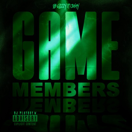 Game Members ft. Oway | Boomplay Music