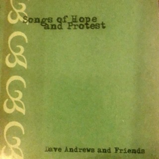 Songs Of Hope And Protest