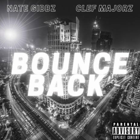 Bounce Back ft. Clef Majorz | Boomplay Music