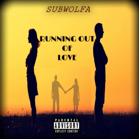 Running out of love | Boomplay Music