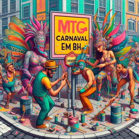 MTG - CARNAVAL EM BH | Boomplay Music