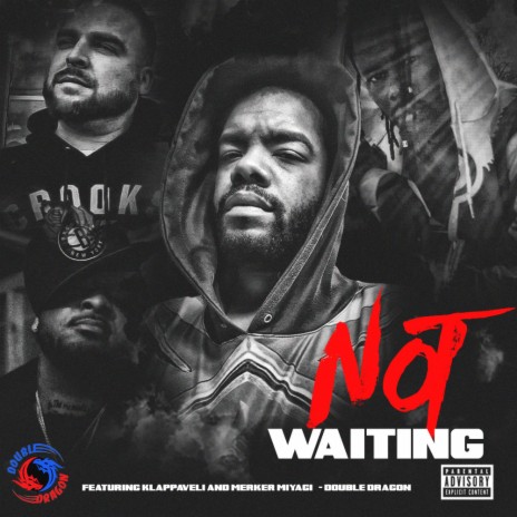 Not Waiting ft. Miles B. & Merker Miyagi | Boomplay Music