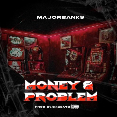 Money & Problem | Boomplay Music