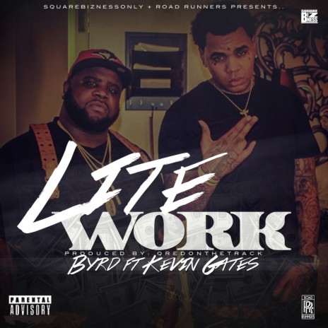 Lite Work (feat. Kevin Gates) | Boomplay Music