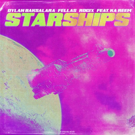 Starships ft. FELLAS, Rogix & Ka Reem | Boomplay Music