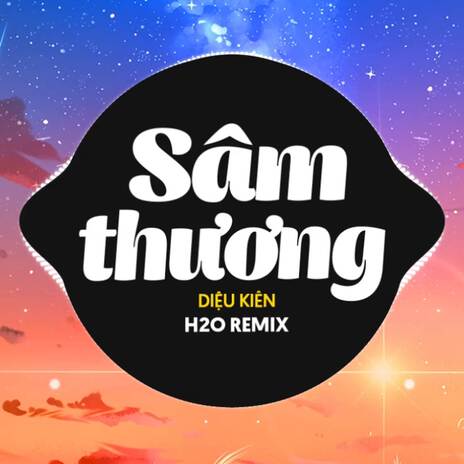 Sâm Thương (Remix) ft. Diệu Kiên | Boomplay Music