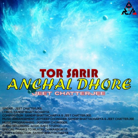 Tor Sarir Anchal Dhore | Boomplay Music