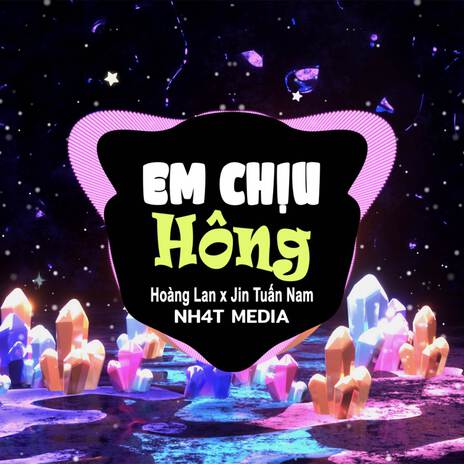 Em Chịu Hông (NH4T Remix) ft. Jin Tuấn Nam & Hoàng Lan | Boomplay Music