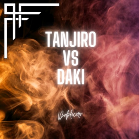 Tanjiro vs Daki | Boomplay Music