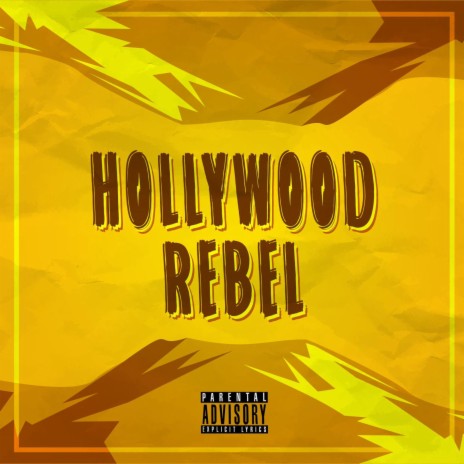 Hollywood Rebel | Boomplay Music