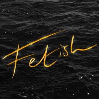 Fetish