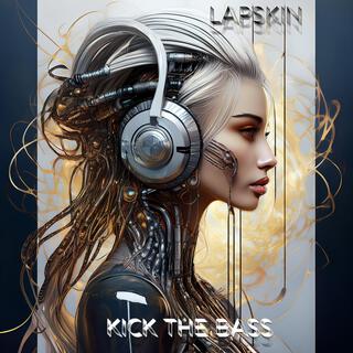 kick the bass