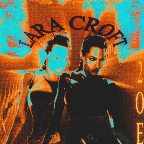 LARA CROFT | Boomplay Music