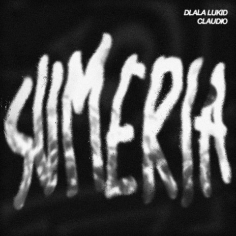 Sumeria ft. Claudio H