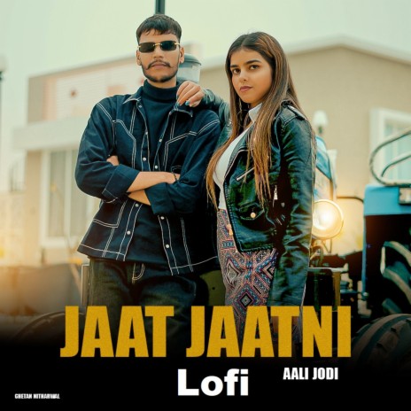 Jaat Jaatni Aali Jodi (Lofi) | Boomplay Music