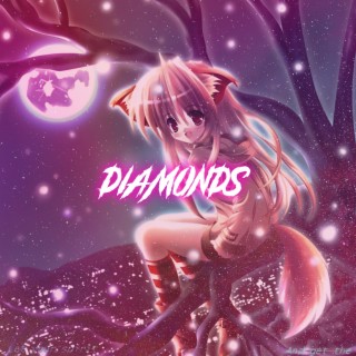 Diamonds (Nightcore) lyrics | Boomplay Music