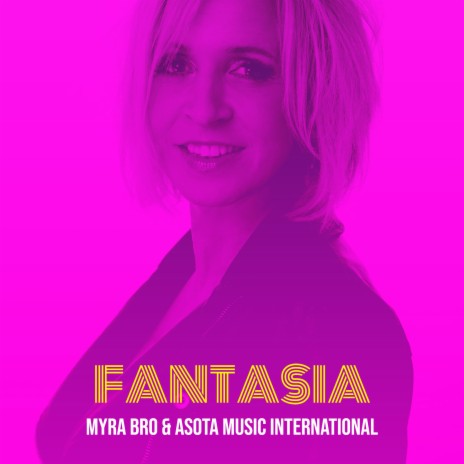 Fantasia ft. Asota Music International | Boomplay Music