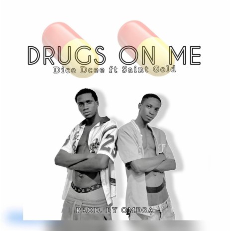 Drugs on me ft. Saint gold gnf | Boomplay Music