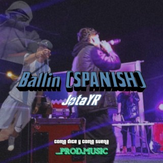 Ballin (SPANISH) lyrics | Boomplay Music