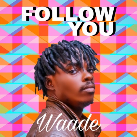 Follow you | Boomplay Music