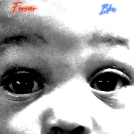 Forever Blue (Baby Brother) | Boomplay Music