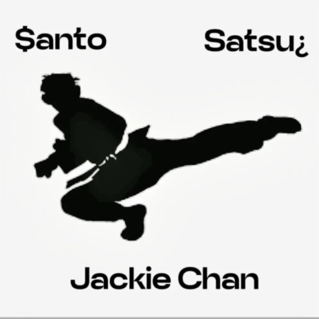 Jackie Chan ft. Satsu¿