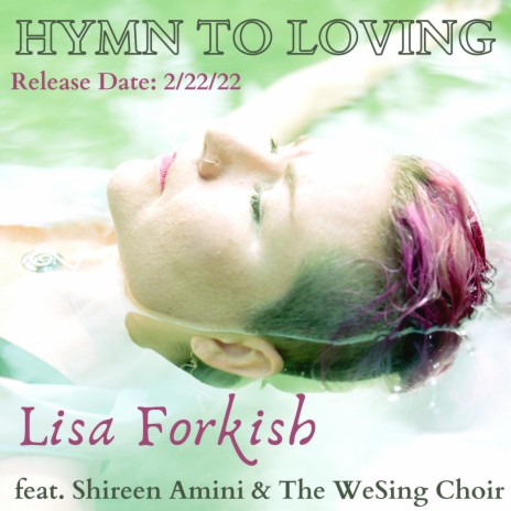 Hymn To Loving ft. Shireen Amini & WeSing Choir | Boomplay Music