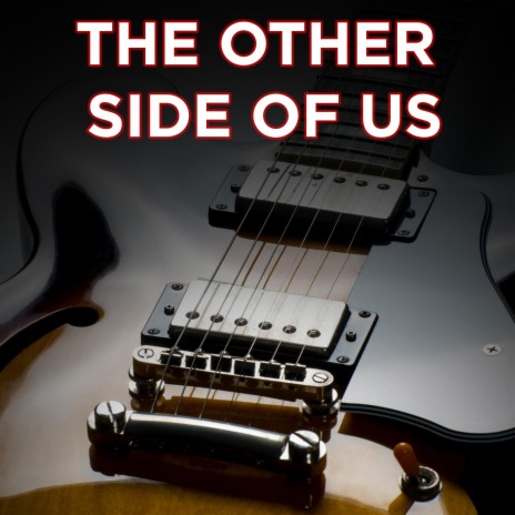 The Other Side of Us