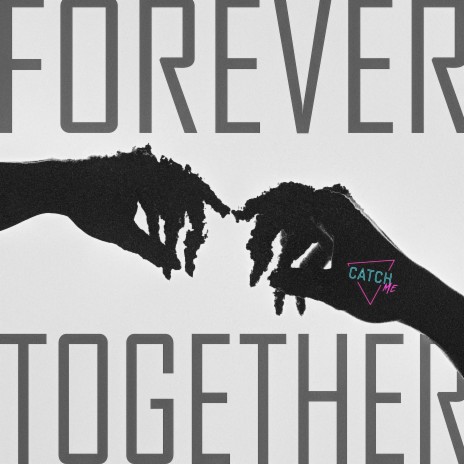 Forever Together (Before the COVID came) | Boomplay Music
